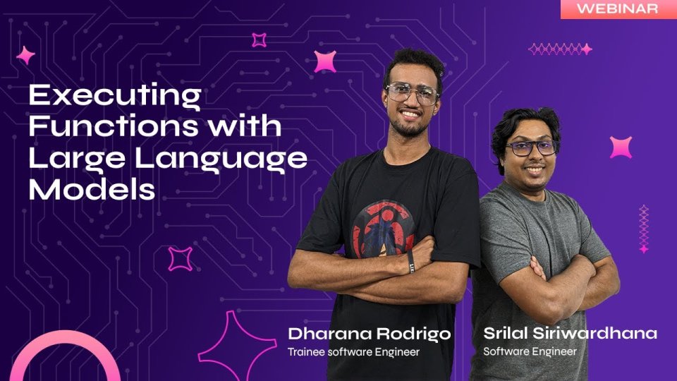 Webinar - Executing Functions with Large Language Models